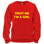 Свитшот Trust Me I`m A Girl